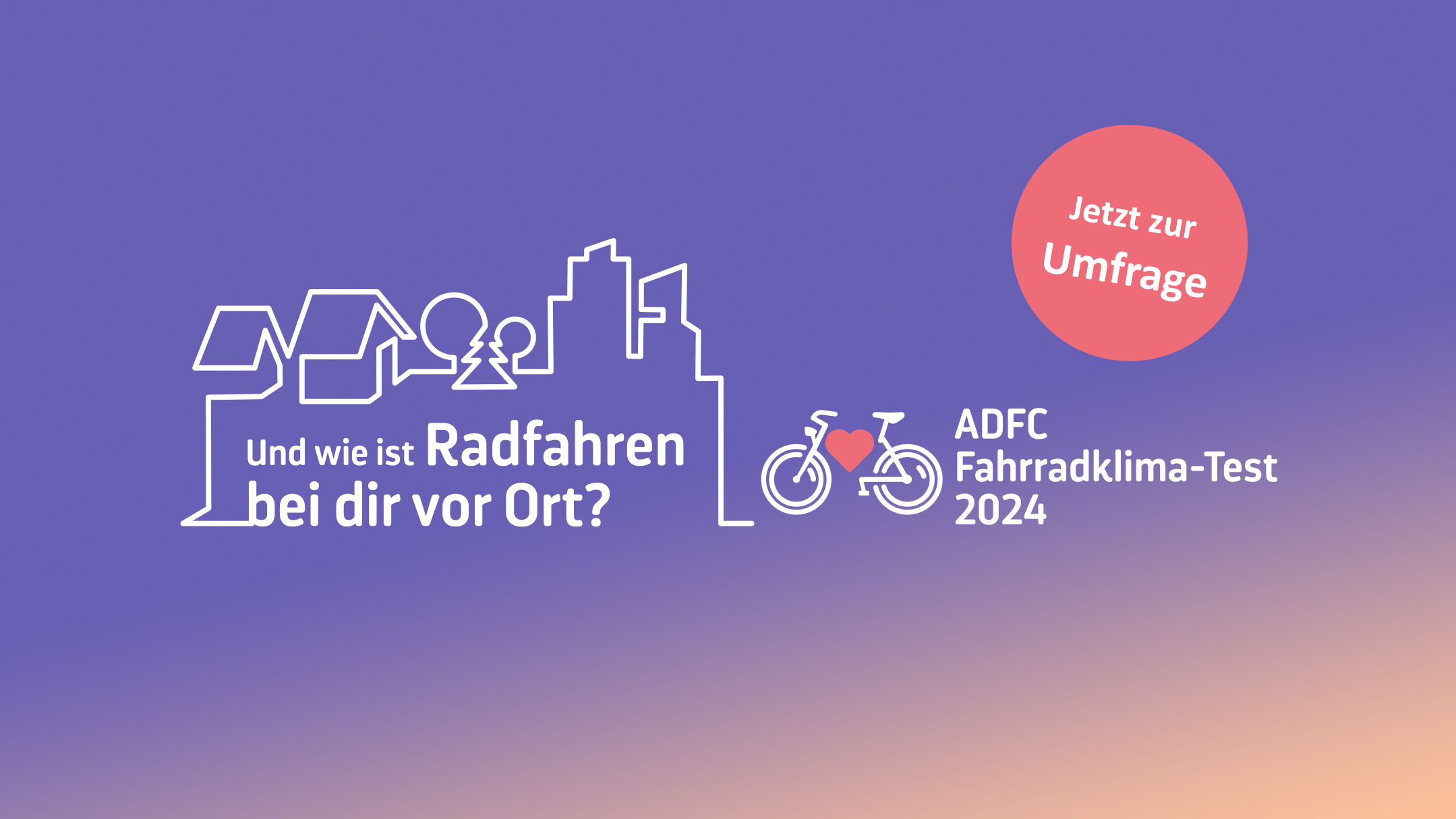 Jetzt zur Umfrage: Und wie ist Radfahren bei dir vor Ort? ADFC Fahrradklima-Test 2024